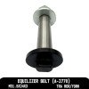 Equilizer Bolt (A-2770)