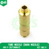 Tube Nozzle (Bush Nozzle)